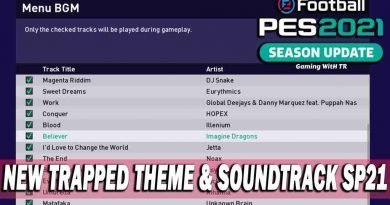 PES 2021 TRAPPED THEME & SOUNDTRACK FOR SMOKE PATCH