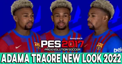 PES 2017 ADAMA TRAORE NEW FACE & HAIRSTYLE 2022