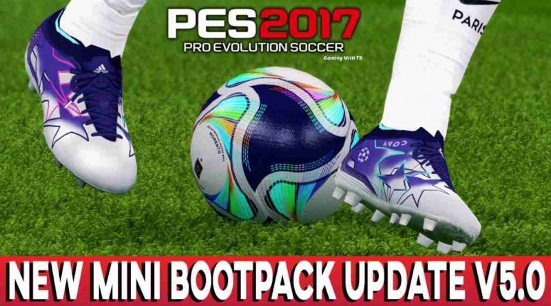 PES 2017 NEW MINI BOOTPACK UPDATE V5.0