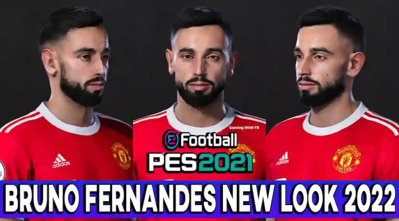 PES 2021 BRUNO FERNANDES NEW FACE & HAIRSTYLE 2022