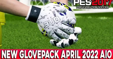 PES 2017 NEW GLOVEPACK APRIL 2022 AIO