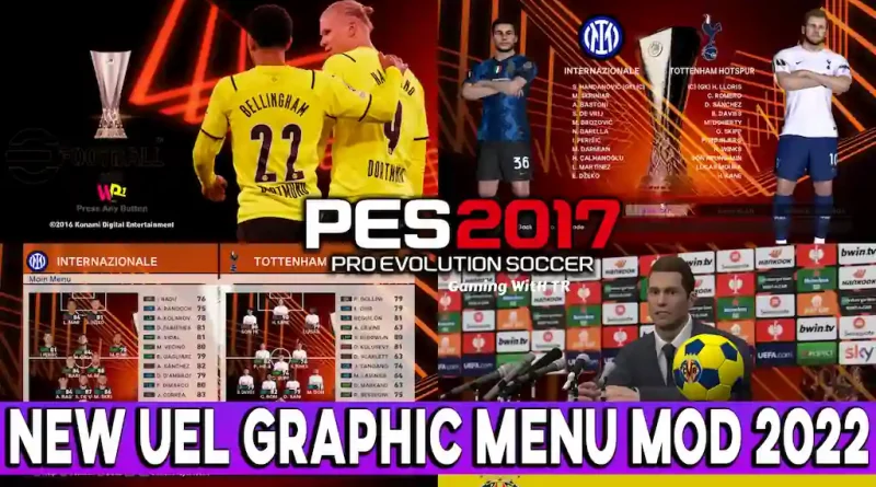 PES 2017 NEW UEL GRAPHIC MENU MOD 2022
