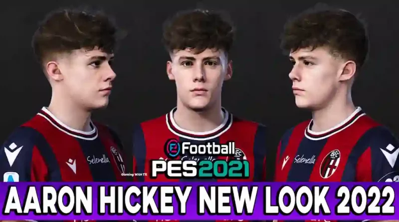 PES 2021 AARON HICKEY NEW FACE & HAIRSTYLE 2022