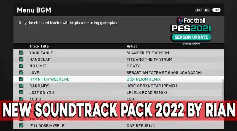 PES 2021 NEW SOUNDTRACK PACK 2022 BY RIAN