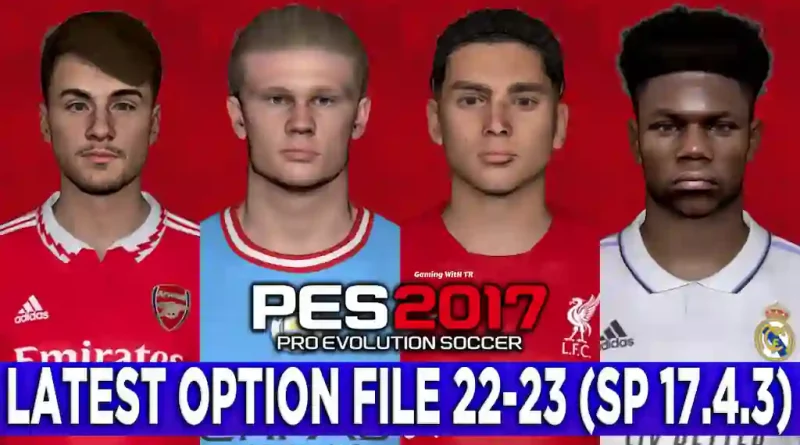 PES 2017 OPTION FILE 22-23 SP MID JUNE