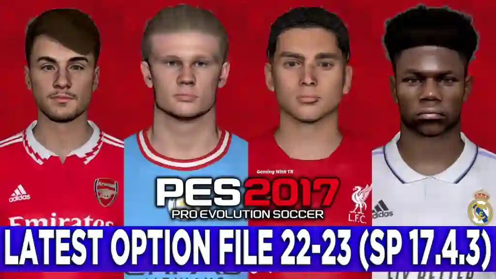 PES 2017 OPTION FILE 22-23 SP MID JUNE - PES 2017 Gaming WitH TR