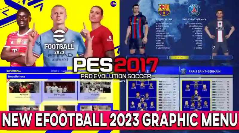 PES 2017 NEW EFOOTBALL 2023 SCOREBOARD - PES 2017 Gaming WitH TR