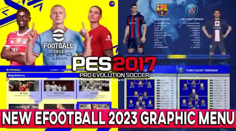 Graphic Menu eFootball PES 2022 For PES 2017 - Kazemario Evolution