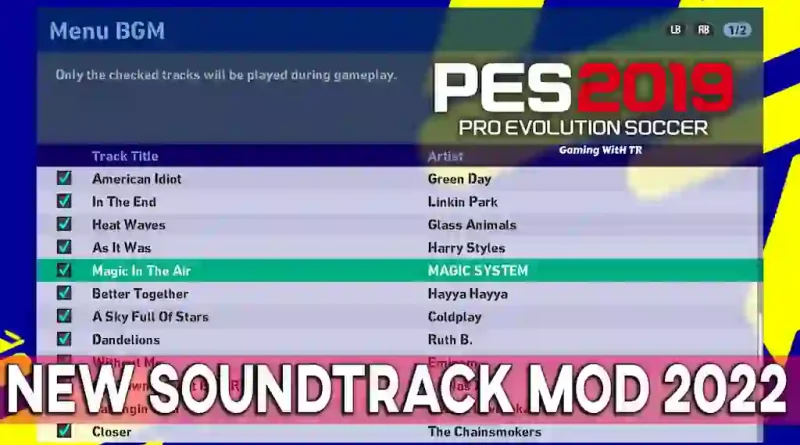 PES 2019 NEW SOUNDTRACK MOD 2022 BY GWT