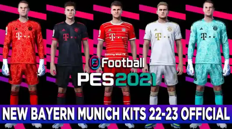 PES 2021 NEW BAYERN MUNICH KITS 2022-2023 OFFICIAL