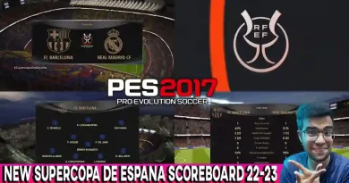 PES 2017 NEW SUPERCOPA DE ESPANA SCOREBOARD 22-23