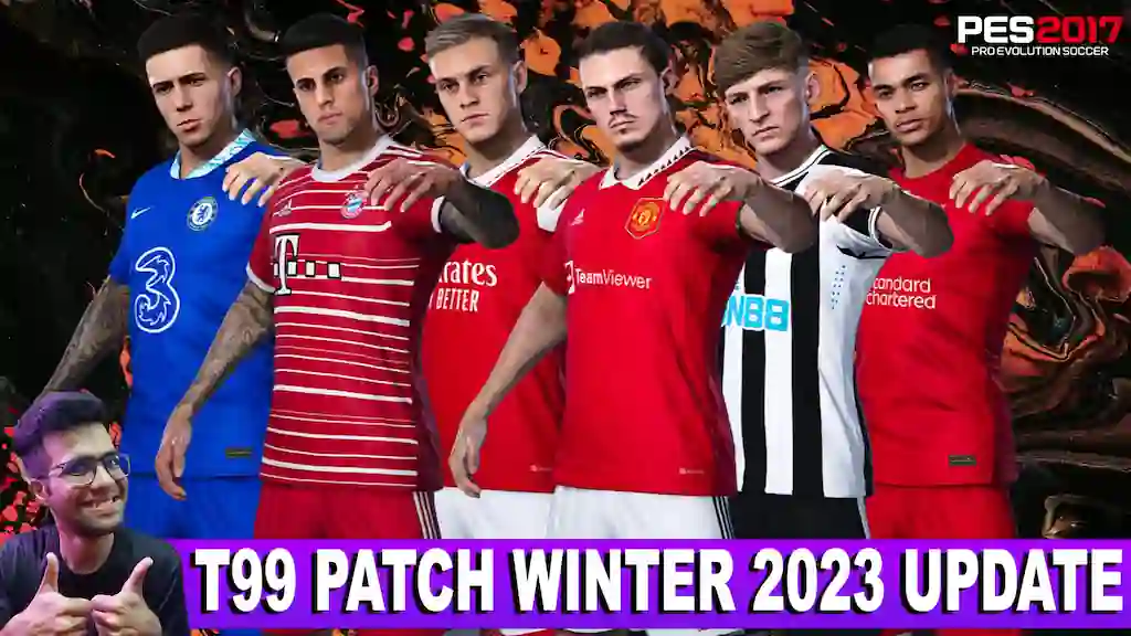 PES 2017  NEW T99 PATCH V10 - SEASON 2022-2023 UPDATE 