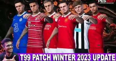 PES 2017 NEW T99 PATCH V12 – NEW SEASON PATCH WINTER 2023 UPDATE