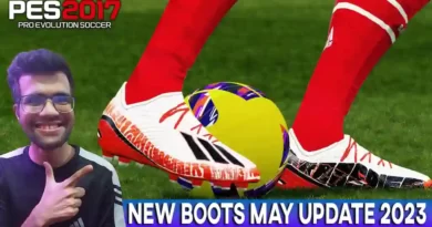 PES 2017 NEW BOOTS MAY UPDATE 2023