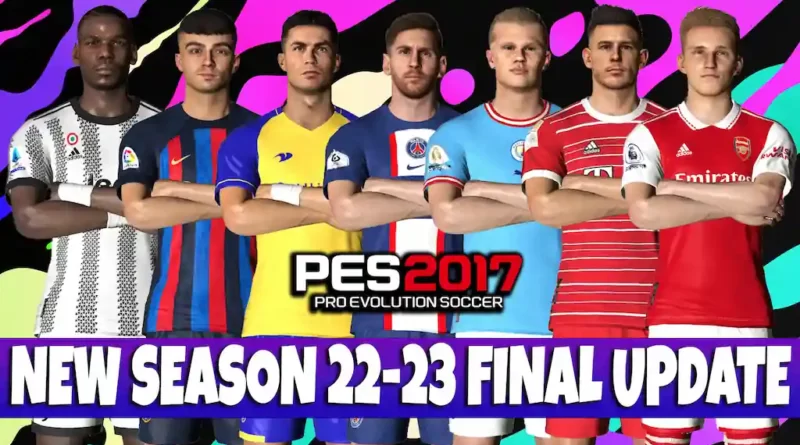 PES 2017 NEW SEASON 2022-2023 FINAL UPDATE - T99 PATCH V13