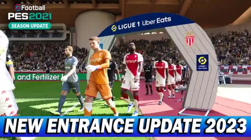 PES 2021 NEW ENTRANCE UPDATE 2023