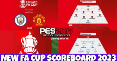 PES 2017 NEW FA CUP SCOREBOARD 2023