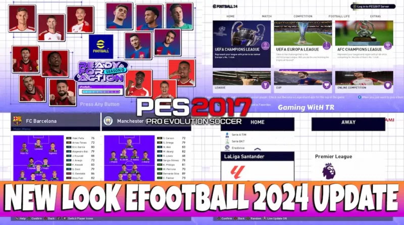 PES 2017 NEW LOOK EFOOTBALL 2024 UPDATE