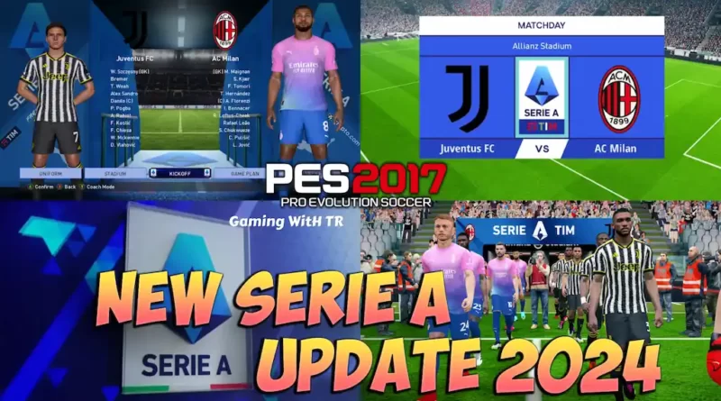 PES 2017 NEW SERIE A UPDATE 2024