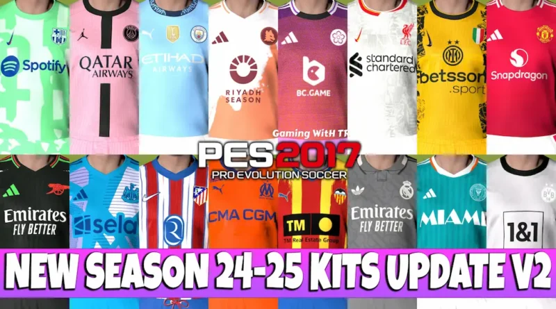 PES 2017 NEW SEASON 24-25 KITS UPDATE V2