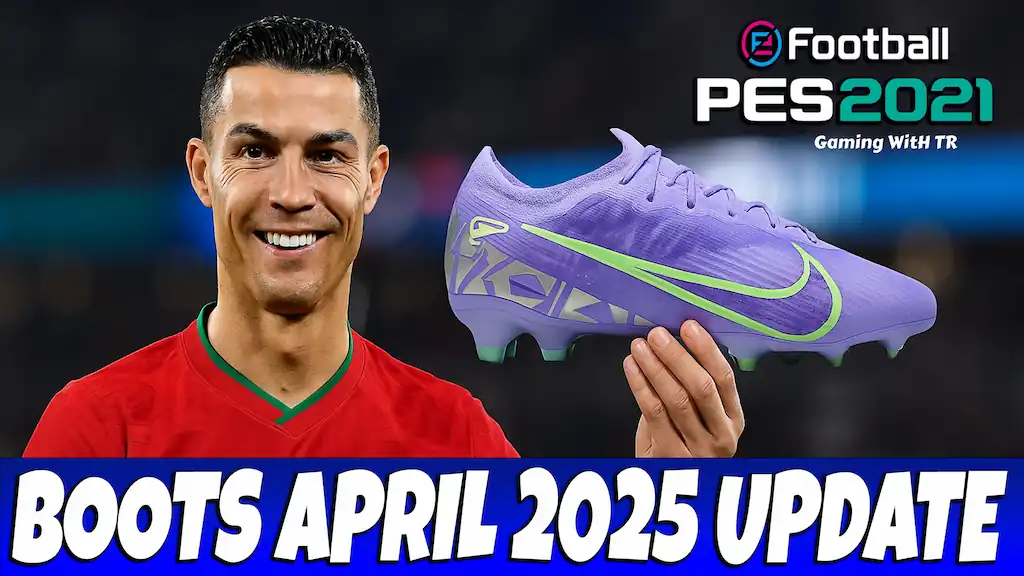 PES 2021 NEW BOOTS APRIL 2025 UPDATE