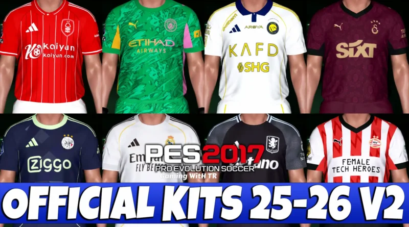 PES 2017 NEW OFFICIAL KITS SEASON 2025-2026 V2