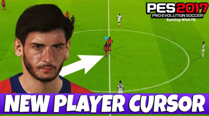 PES 2017 NEW PLAYER CURSOR UPDATE