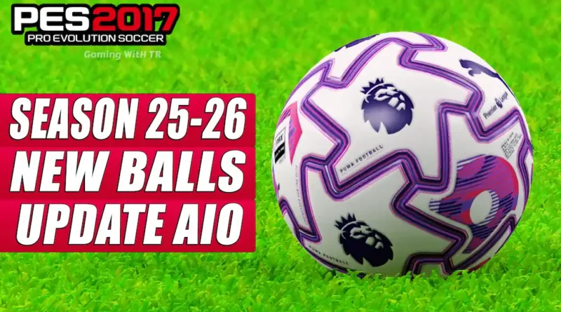 PES 2017 NEW SEASON 25-26 BALLS UPDATE V1