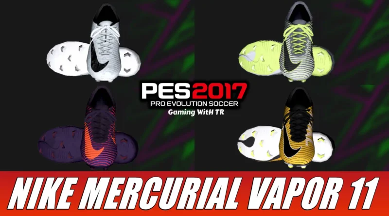 PES 2017 NEW NIKE MERCURIAL VAPOR 11 BOOTS UPDATE